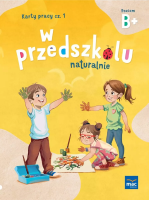 Okładka książki W przedszkolu naturalnie. Poziom B+ Karty cz.1