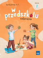 Okładka książki W przedszkolu naturalnie. Poziom B Karty cz.1