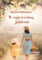 Okładka książki W raju kwitną jabłonie (większe litery)