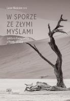 W sporze ze złymi myślami. Lektura Ewagriusza z Pontu dzisiaj. Autor: Leon Nieścior. SmakLiter.pl Okładka książki W sporze ze złymi myślami. Lektura Ewagriusza z Pontu dzisiaj