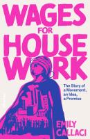 Wages for Housework. Autor: Callaci Emily. SmakLiter.pl Okładka książki Wages for Housework