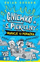 Okładka książki Wakacje to porażka. Gniewko S. Piekielny