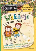 Wakacje z Lassem i Mają. Gdzie jest Sylwester? Biuro Detektywistyczne Lassego i Mai. Autor: Martin Widmark. SmakLiter.pl Okładka książki Wakacje z Lassem i Mają. Gdzie jest Sylwester? Biuro Detektywistyczne Lassego i Mai