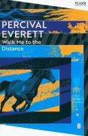 Walk Me to the Distance. Autor: Everett Percival. SmakLiter.pl Okładka książki Walk Me to the Distance