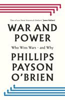 War and Power wer. angielska. Autor: O'Brien Phillips Payson. SmakLiter.pl Okładka książki War and Power wer. angielska