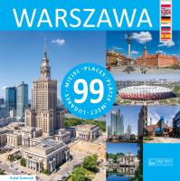 Warszawa. 99 miejsc wyd. 2. Autor: Tomczyk Rafał. SmakLiter.pl Okładka książki Warszawa. 99 miejsc wyd. 2