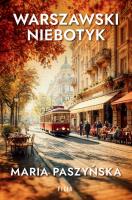 Warszawski niebotyk. Autor: Paszyńska Maria. SmakLiter.pl Okładka książki Warszawski niebotyk