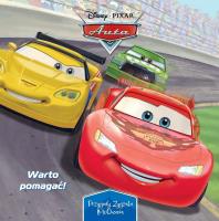 Warto Pomagać! Przygody Zygzaka McQueena. Disney Pixar Auta. Autor: Catherine Kalengula. SmakLiter.pl Okładka książki Warto Pomagać! Przygody Zygzaka McQueena. Disney Pixar Auta