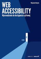 Web accessibility. Wprowadzenie do dostępności cyfrowej. Autor: Wojciech Kutyła. SmakLiter.pl Okładka książki Web accessibility. Wprowadzenie do dostępności cyfrowej