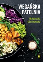 Wegańska patelnia. Autor: Małgorzata Mossakowska-Górnikowska. SmakLiter.pl Okładka książki Wegańska patelnia
