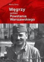 Okładka książki Węgrzy wobec Powstania Warszawskiego w.2