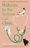 Okładka książki Welcome to the Kokoro Cat Clinic