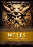 Weles. Słowiański bóg zaświatów. Autor: Gajdosíkova-Sebetovska Michaela. SmakLiter.pl Okładka książki Weles. Słowiański bóg zaświatów