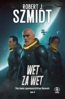 Wet za wet. Autor: Robert J. Szmidt. SmakLiter.pl Okładka książki Wet za wet