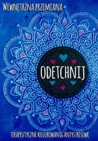 Wewnętrzna przemiana. Odetchnij. Autor:   Praca zbiorowa. SmakLiter.pl Okładka książki Wewnętrzna przemiana. Odetchnij