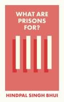 Okładka książki What Are Prisons For? wer. angielska
