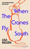 When the Cranes Fly South. Autor: Ridzén Lisa. SmakLiter.pl Okładka książki When the Cranes Fly South