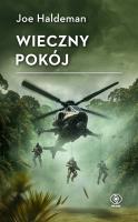 Wieczny pokój. Autor: Haldeman Joe. SmakLiter.pl Okładka książki Wieczny pokój