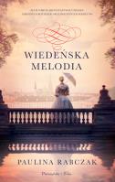 Wiedeńska melodia. Duże Litery. Autor: Rabczak Paulina. SmakLiter.pl Okładka książki Wiedeńska melodia. Duże Litery
