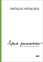 Wiek paradoksów (2025). Autor: Hatalska Natalia. SmakLiter.pl Okładka książki Wiek paradoksów (2025)