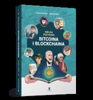 Okładka książki Wielka przygoda bitcoina i blockchaina