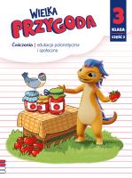 Wielka Przygoda Neon SP 3 J. polski ćw. cz.2. Autor: Elżbieta Kacprzak, Anna Ładzińska, Małgorzata Ogr. SmakLiter.pl Okładka książki Wielka Przygoda Neon SP 3 J. polski ćw. cz.2