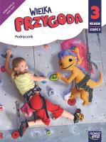 Wielka Przygoda Neon SP 3 podr. cz.2. Autor: Elżbieta Kacprzak, Anna Ładzińska, Małgorzata Ogr. SmakLiter.pl Okładka książki Wielka Przygoda Neon SP 3 podr. cz.2