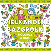 Wielkanocne bazgrołki. Koloruj z nami!. Autor: Opracowanie zbiorowe. SmakLiter.pl Okładka książki Wielkanocne bazgrołki. Koloruj z nami!
