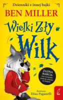 Okładka książki Wielki Zły Wilk. Dzienniki z innej bajki