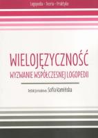 Okładka książki Wielojęzyczność. Wyzwanie współczesnej logopedii