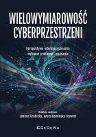Okładka książki Wielowymiarowość cyberprzestrzeni
