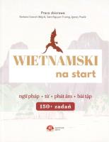 Wietnamski na start. Autor: Barbara Szacoń-Wójcik, Sara Nguyen Truong, Ignacy. SmakLiter.pl Okładka książki Wietnamski na start