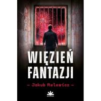 Okładka książki Więzień fantazji
