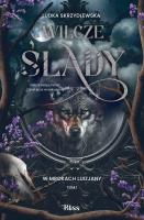 Okładka książki Wilcze ślady. W mrokach Luizjany. Tom 1