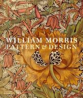 William Morris. Pattern & Design (Victoria and Albert Museum). Autor: Jenny Lister. SmakLiter.pl Okładka książki William Morris. Pattern & Design (Victoria and Albert Museum)