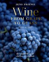 Wine from Grape to Glass. The Wines of the World and how they are Made. Autor: Jens Priewe. SmakLiter.pl Okładka książki Wine from Grape to Glass. The Wines of the World and how they are Made