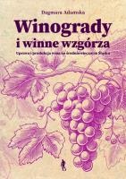 Winogrady i winne wzgórza. Autor: Dagmara Adamska. SmakLiter.pl Okładka książki Winogrady i winne wzgórza