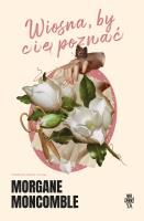 Okładka książki Wiosna, by Cię poznać