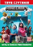Witaj w Świecie Podstawowym. Tryb czytania. Minecraft. Autor: Opracowanie zbiorowe. SmakLiter.pl Okładka książki Witaj w Świecie Podstawowym. Tryb czytania. Minecraft