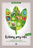 Okładka książki Witamy pory roku Wiosna Materiały dla uczniów z niepełnosprawnością intelektualną