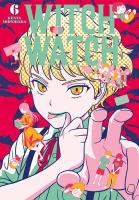 Witch Watch. Tom 6. Autor: Kenta Shinohara. SmakLiter.pl Okładka książki Witch Watch. Tom 6