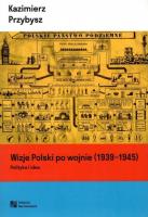 Okładka książki Wizje Polski po wojnie (1939-1945). Polityka i idee