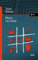 Władza i jej rodzaje. Przewodnik inteligentnego korzystania z władzy. Autor: James Hillman. SmakLiter.pl Okładka książki Władza i jej rodzaje. Przewodnik inteligentnego korzystania z władzy