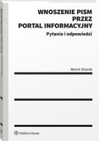 Okładka książki Wnoszenie pism przez portal informacyjny w pytaniach i odpowiedziach