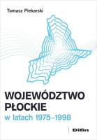 Okładka książki Województwo płockie w latach 19751998