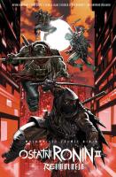Wojownicze Żółwie Ninja. Ostatni Ronin II: Re-Ewolucja. Autor: Eastman Kevin, TOM WALTZ. SmakLiter.pl Okładka książki Wojownicze Żółwie Ninja. Ostatni Ronin II: Re-Ewolucja