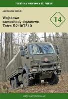 Wojskowe samochody ciężarowe Tatra R210/T810 (TWXXI w 14). Autor: Jarosław Brach. SmakLiter.pl Okładka książki Wojskowe samochody ciężarowe Tatra R210/T810 (TWXXI w 14)
