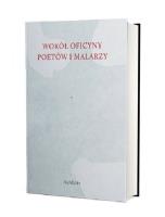 Okładka książki Wokół Oficyny Poetów i Malarzy