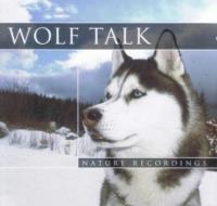 Wolf Talk - Nature Recordings, Wilki. Wydawca: CD-CONTACT. SmakLiter.pl Opakowanie Wolf Talk - Nature Recordings, Wilki
