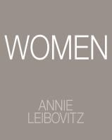Women. Annie Leibovitz. Autor: Leibovitz Annie. SmakLiter.pl Okładka książki Women. Annie Leibovitz